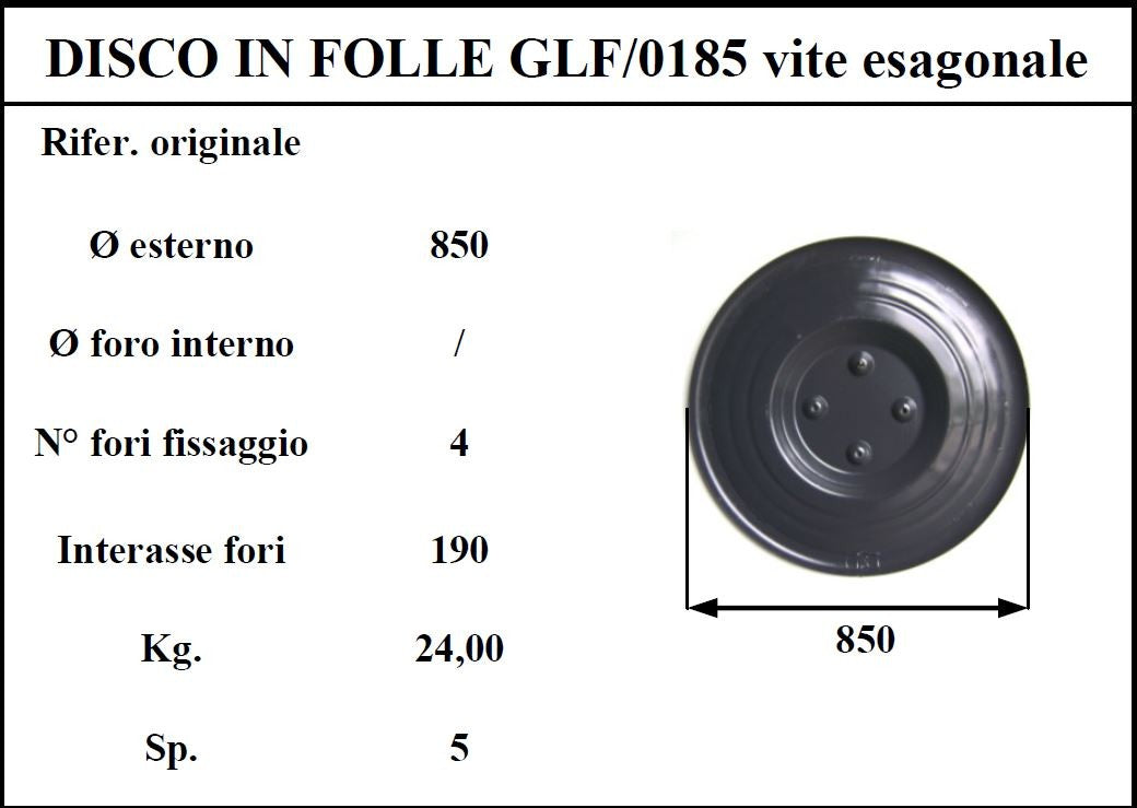 Disco folle galfre' 185 4 fori esagonali (tipo nuovo)