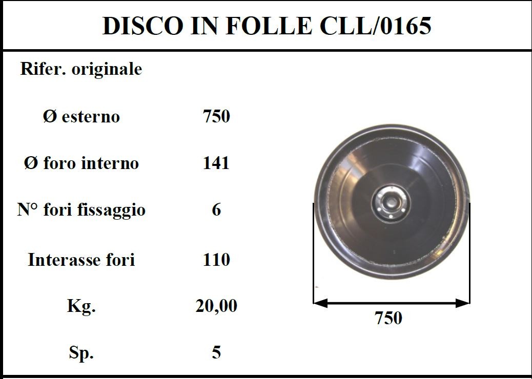 Disco folle claass 165 D.750